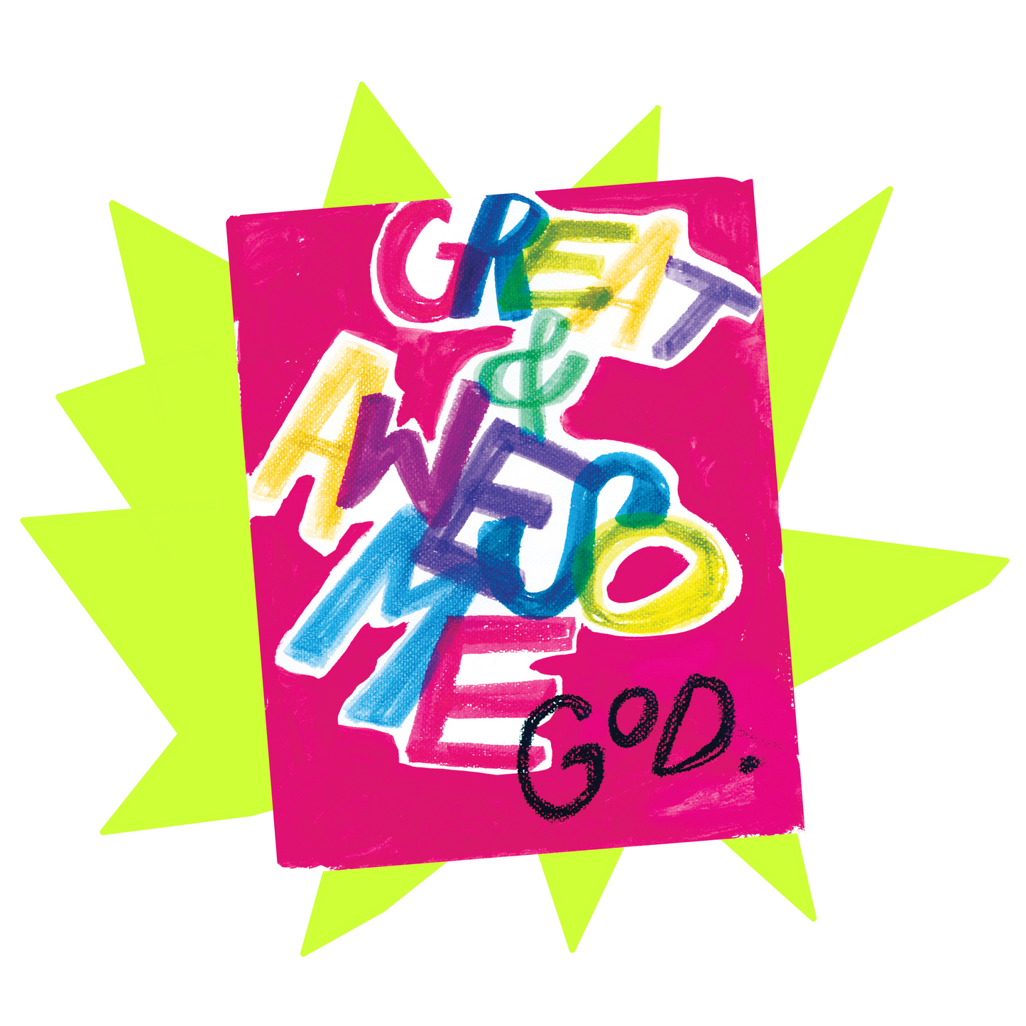 “Great & Awesome God” Print
