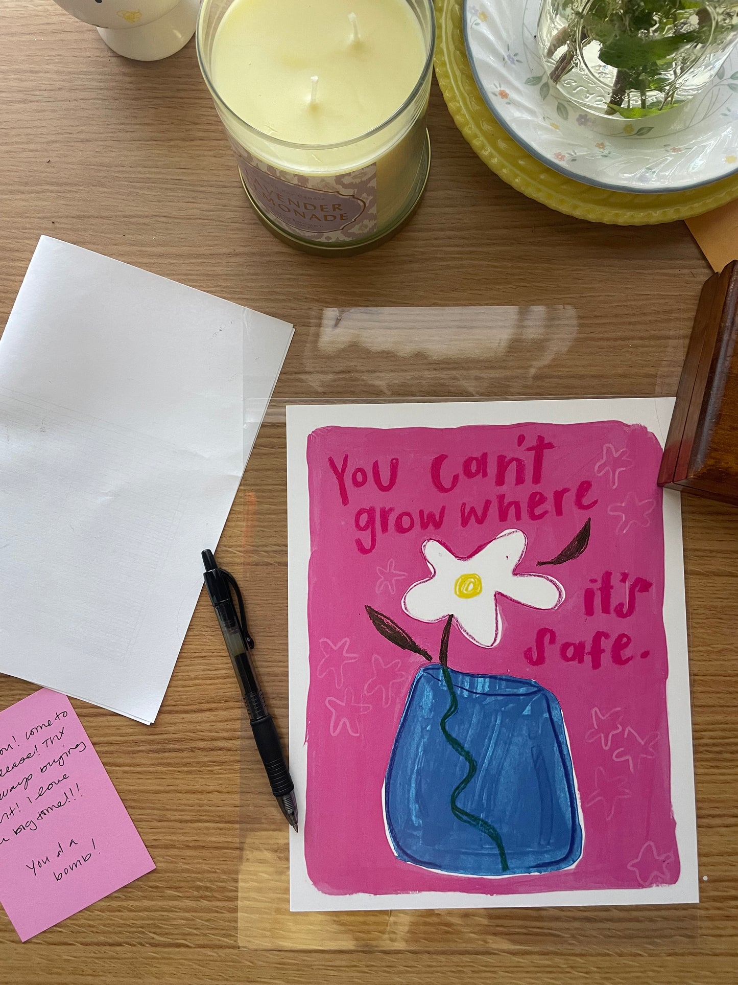 “You can’t grow where it’s safe.” poster print
