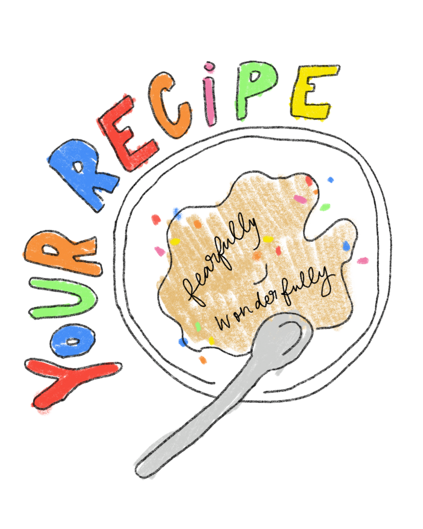 Fearfully & wonderfully made recipe poster!!!