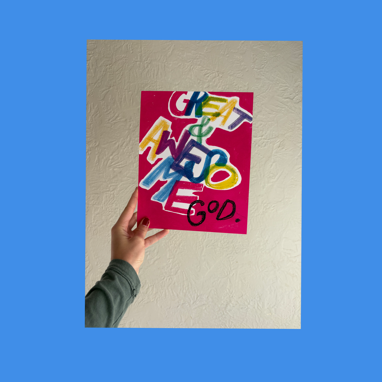 “Great & Awesome God” Print