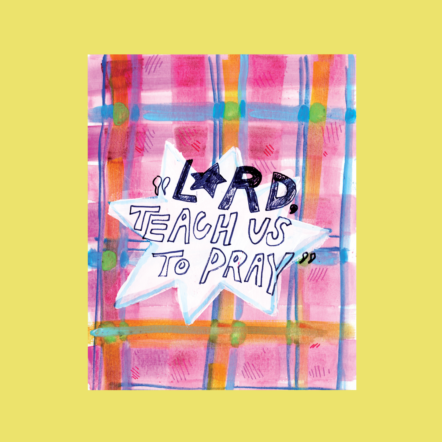 “Lord Teach us to Pray” Print